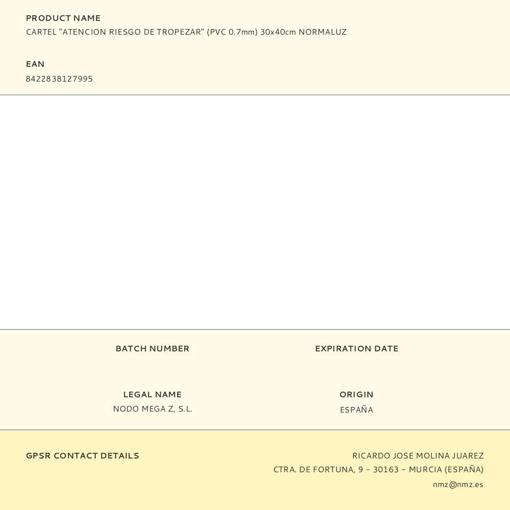 CARTEL "ATENCION RIESGO DE TROPEZAR" (PVC 0.7mm) 30x40cm NORMALUZ gallery 0