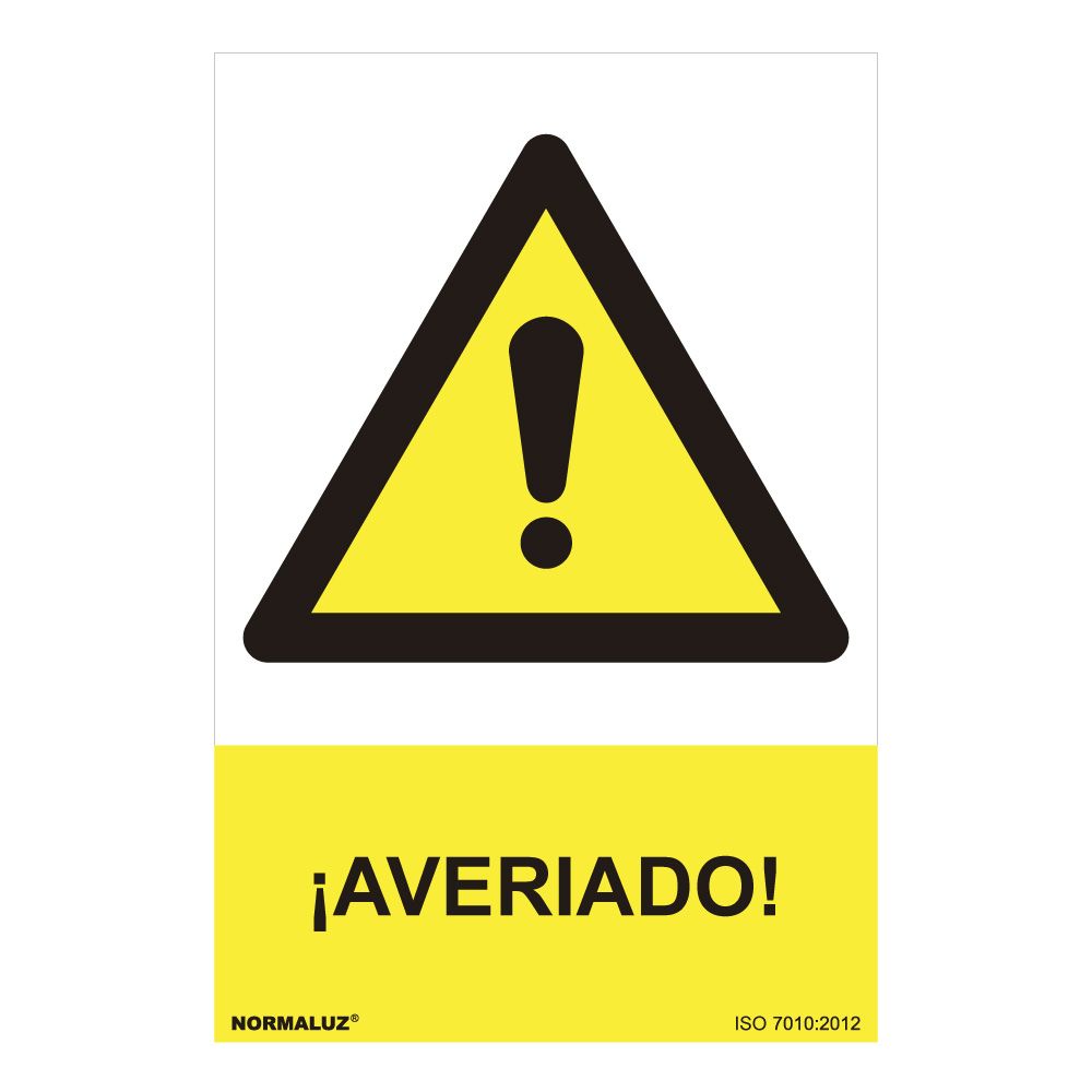CARTEL PELIGRO "AVERIADO" (PVC 0.7mm) 30x40cm NORMALUZ