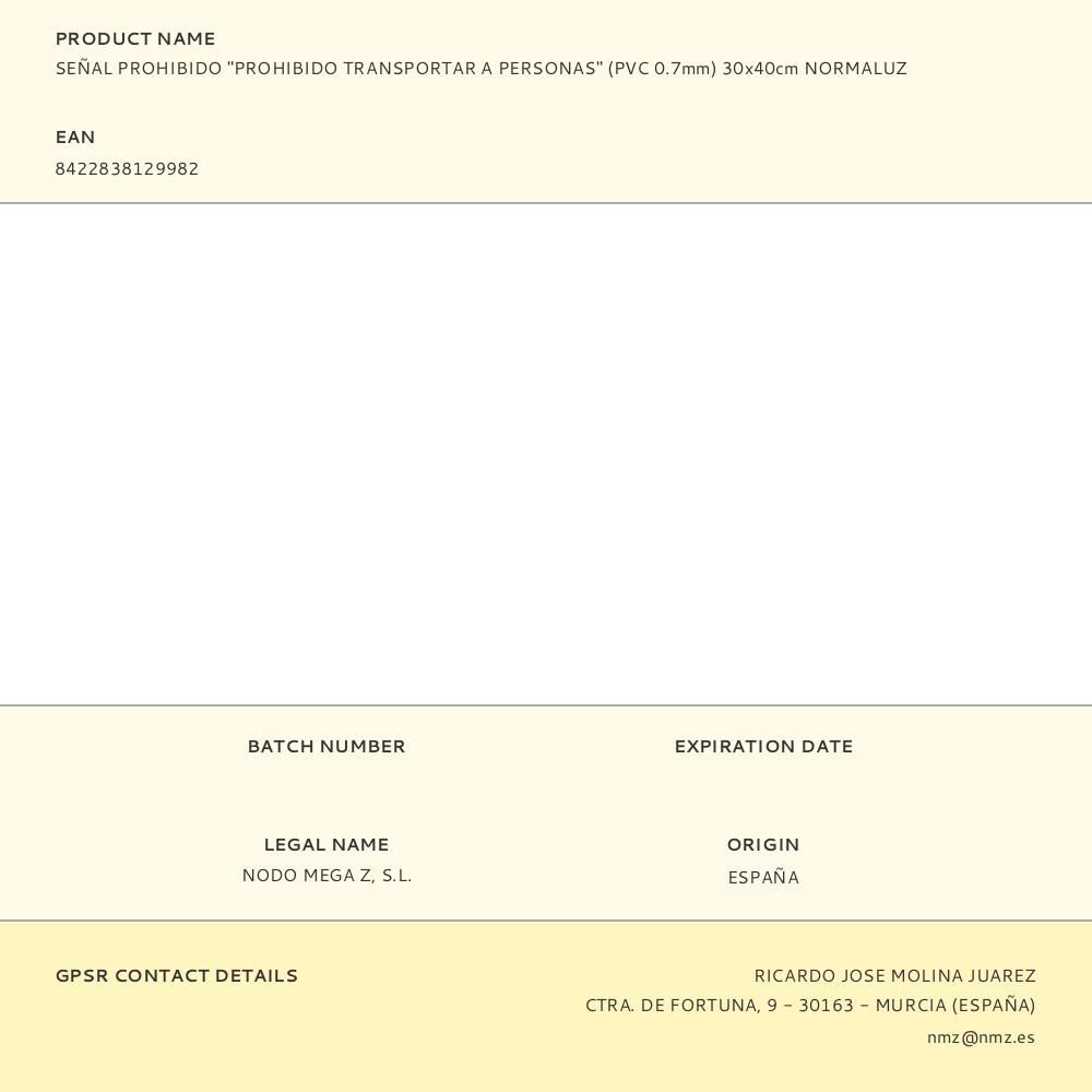 SEÑAL PROHIBIDO "PROHIBIDO TRANSPORTAR A PERSONAS" (PVC 0.7mm) 30x40cm NORMALUZ gallery 0